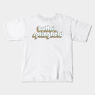 Buffalo Springfield - Retro Rainbow Typography Faded Style Kids T-Shirt